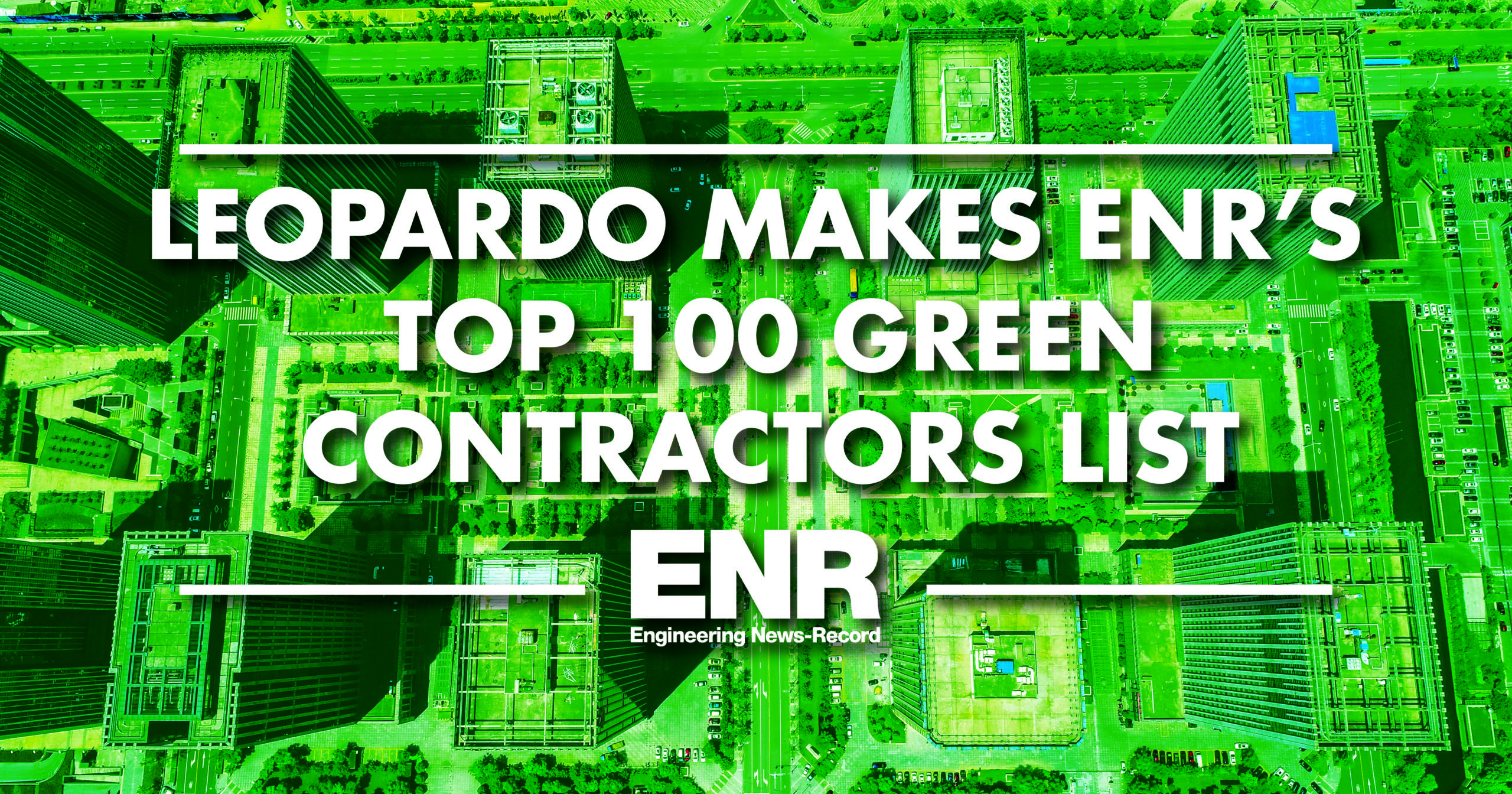 Leopardo Leopardo Recognized Among Enrs Top Green Contractors